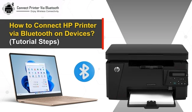 How to Connect HP Printer via Bluetooth on Devices? (Tutorial Steps)